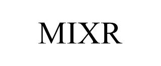 MIXR trademark