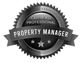 INTERNATIONAL ASSOCIATION OF PROFESSIONAL PROPERTY MANAGERS CERTIFIED PROFESSIONAL PROPERTY MANAGER trademark