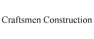 CRAFTSMEN CONSTRUCTION trademark