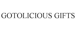 GOTOLICIOUS GIFTS trademark