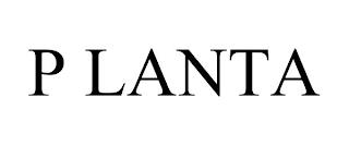 P LANTA trademark