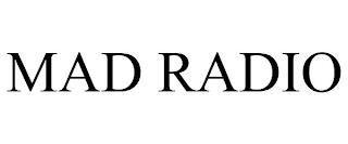 MAD RADIO trademark