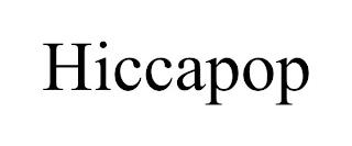 HICCAPOP trademark