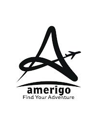 AMERIGO FIND YOUR ADVENTURE A trademark