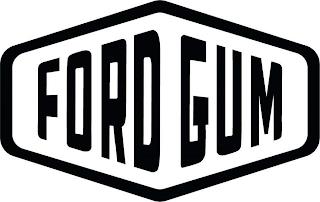 FORD GUM trademark