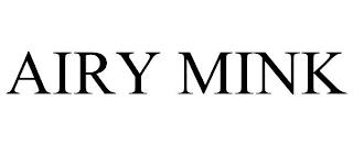 AIRY MINK trademark