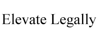 ELEVATE LEGALLY trademark