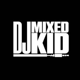 DJ MIXED KID trademark