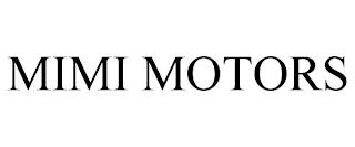 MIMI MOTORS trademark