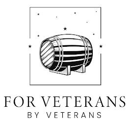 FOR VETERANS BY VETERANS trademark