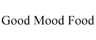 GOOD MOOD FOOD trademark