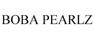 BOBA PEARLZ trademark