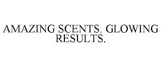 AMAZING SCENTS. GLOWING RESULTS. trademark