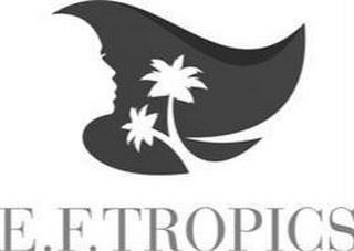 E.F.TROPICS trademark