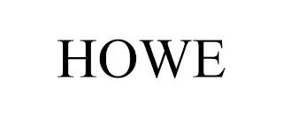 HOWE trademark