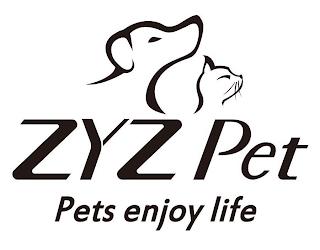 ZYZ PET PETS ENJOY LIFE trademark