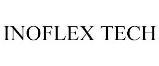 INOFLEX TECH trademark