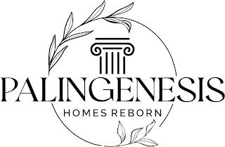 PALINGENESIS HOMES REBORN trademark