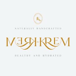 KREM AU KREM NATURALLY HANDCRAFTED HEALTHY AND HYDRATED KK trademark