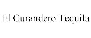 EL CURANDERO TEQUILA trademark