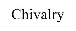 CHIVALRY trademark