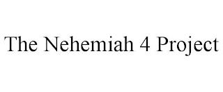 THE NEHEMIAH 4 PROJECT trademark