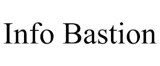 INFO BASTION trademark