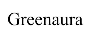 GREENAURA trademark