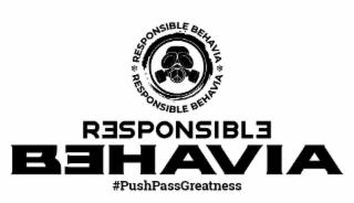 RESPONSIBLE BEHAVIA - #PUSHPASSGREATNESS trademark