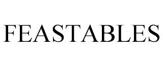 FEASTABLES trademark