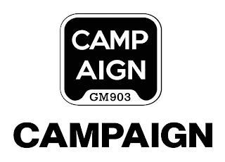 CAMP AIGN GM903 CAMPAIGN trademark