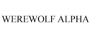 WEREWOLF ALPHA trademark