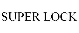 SUPER LOCK trademark