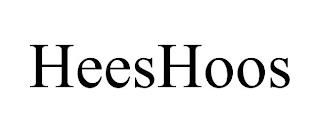 HEESHOOS trademark