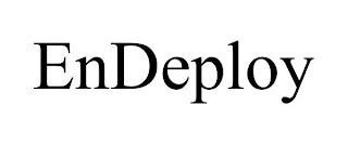 ENDEPLOY trademark