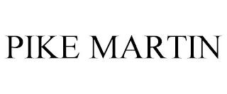 PIKE MARTIN trademark