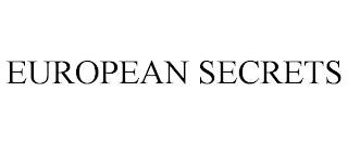 EUROPEAN SECRETS trademark