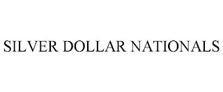 SILVER DOLLAR NATIONALS trademark