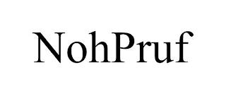 NOHPRUF trademark