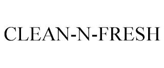 CLEAN-N-FRESH trademark