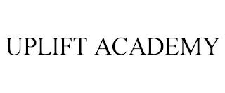 UPLIFT ACADEMY trademark