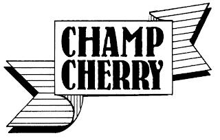 CHAMP CHERRY trademark