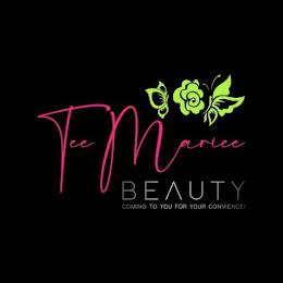 TEEMARIEE BEAUTY COMING TO YOU FOR YOUR CONVINIENCE! trademark