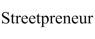 STREETPRENEUR trademark