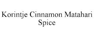 KORINTJE CINNAMON MATAHARI SPICE trademark