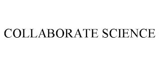 COLLABORATE SCIENCE trademark