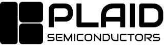 PLAID SEMICONDUCTORS trademark