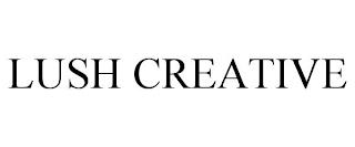 LUSH CREATIVE trademark