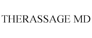 THERASSAGE MD trademark