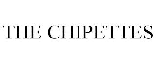 THE CHIPETTES trademark